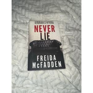 Never Lie by Freida McFadden Paperback Thriller Novel